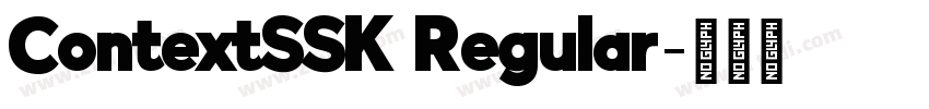 ContextSSK Regular字体转换 ContextSSK Regular字体转换
